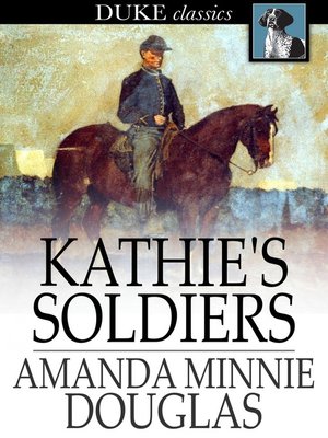 cover image of Kathie's Soldiers